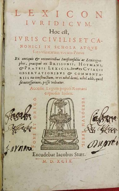 [DROIT]. 


Lexicon juridicum, hoc est juris...