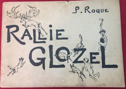 ROQUE Paul. Rallie Glozel. Paris, 1928, in-4...