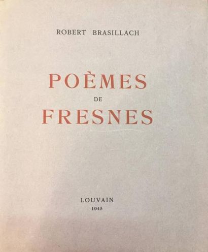 BRASILLACH Robert.Poèmes de Fresnes. Louvain,...