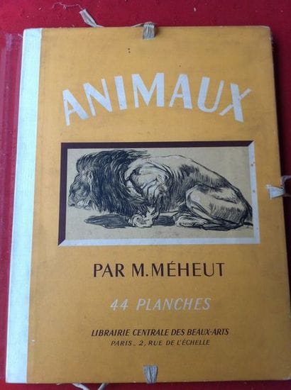 Mathurin MEHEUT.

Animaux. 

Paris, Librairie...