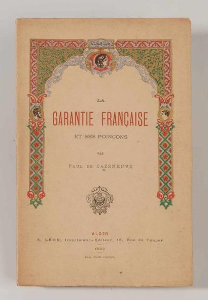 Paul de CAZENEUVE.

La Garantie Française...