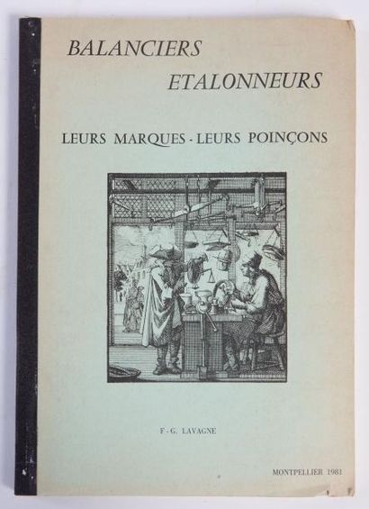 François-Gaston LAVAGNE. 

Balanciers. Etalonneurs....
