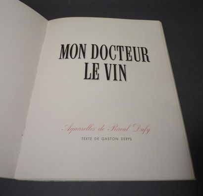 [DUFY] Gaston DERYS. 

Mon docteur le vin....