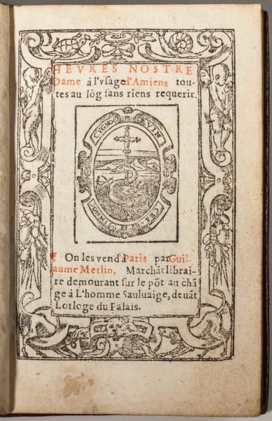 [LIVRE d'HEURES].

Heures [de] Nostre Dame...