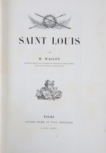Henri WALLON. 

Saint-Louis. 

Tours, Mame,...