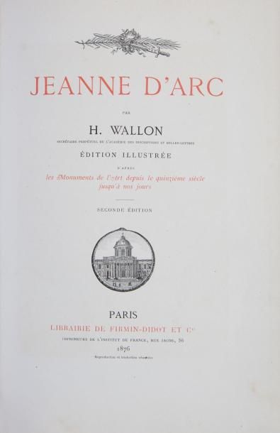 Henri WALLON. 

Jeanne d’Arc. Edition illustrée...