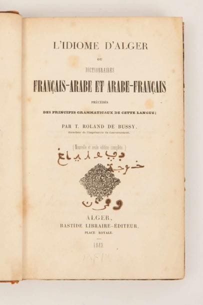 Roland de BUSSY (1810-1873).

L'Idiome d'Alger,...