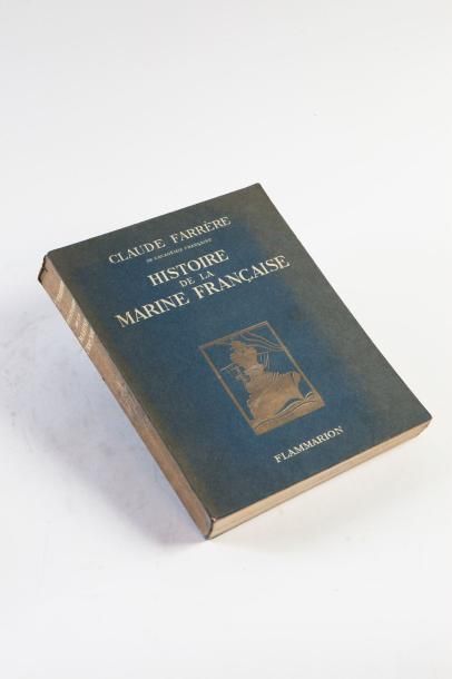 Claude FARRERE.

Histoire de la Marine française.

Paris,...