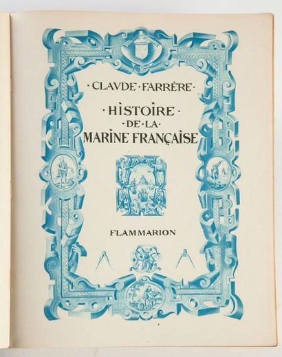 Claude FARRERE.

Histoire de la Marine française.

Paris,...
