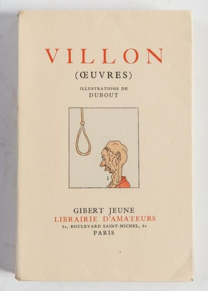 [DUBOUT]. François VILLON.

Œuvres.

Paris,...