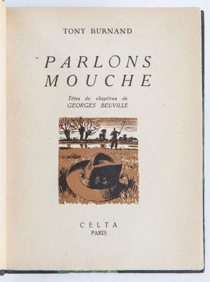 [PECHE] Tony BURNAND

Parlons mouche. 

Paris...