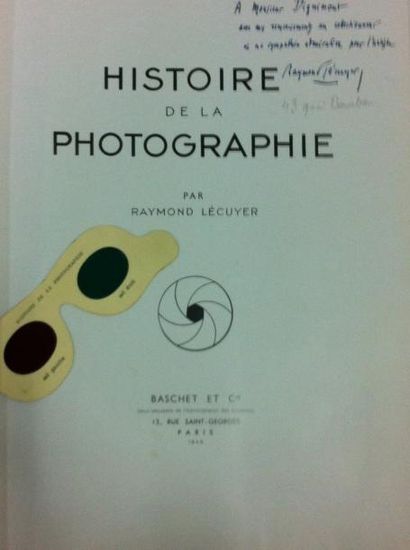 Raymond LECUYER.

Histoire de la photographie.

Paris,...
