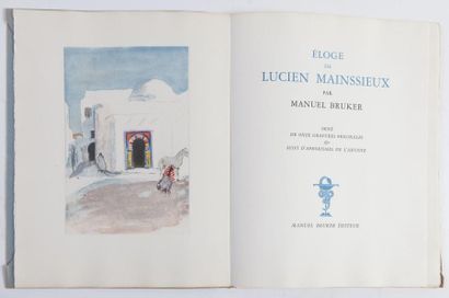 Manuel BRUKER.  

Eloge de Lucien Mainssieux....