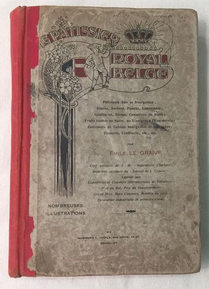 Émile LE GRAIVE.

Le Pâtissier Royal Belge...