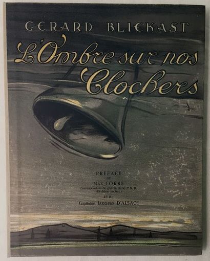 Gérard BLIEKAST. 

L'ombre sur nos clochers....