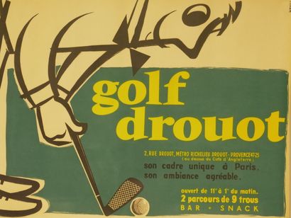 GOLF DROUOT.

Affiche en couleur.

Imprimée...