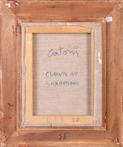 Jacky CATONI (XX)
Clown au saxophone
Huile...
