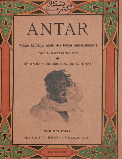 DINET (Étienne). Antar. Arab heroic poem....