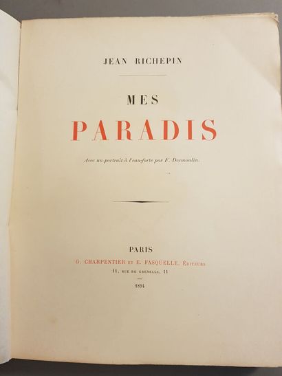 RICHEPIN (Jean). My Paradises. With an etching...