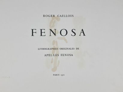 FENOSA (Apel.Les) & CAILLOIS (Roger). FENOSA....
