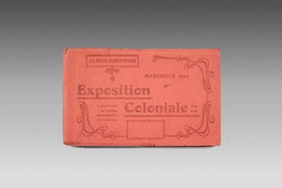 1922
COLONIAL EXHIBITION MARSEILLE
Souvenir...