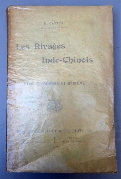 1904. Raoul Castex. Les rivages indo-chinois....