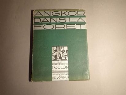 1931

Pierre FOULON

ANGKOR dans la FORÊT.

édité...
