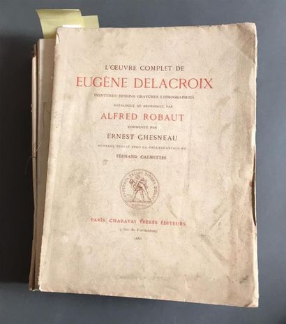 [DELACROIX]. ROBAUT (Alfred). L'OEuvre complet...