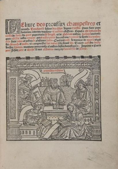 CRESCENS (Pierre des). Le liure des prouffitz...
