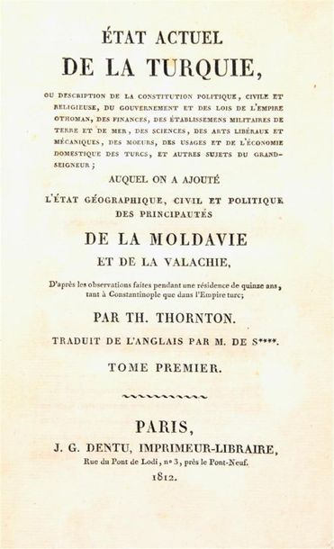 THORNTON (Thomas). État actuel de la Turquie...