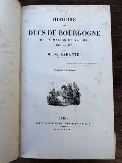DE BARANTE, Histoire des ducs de Bourgogne...