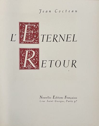 COCTEAU (Jean). L'Eternel retour. Paris,...
