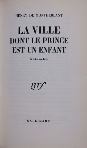 MONTHERLANT (Henry de). La ville dont le...