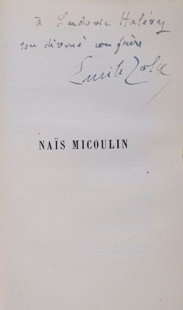 ZOLA (Émile). Naïs Micoulin. [Suivi de] Nantas...