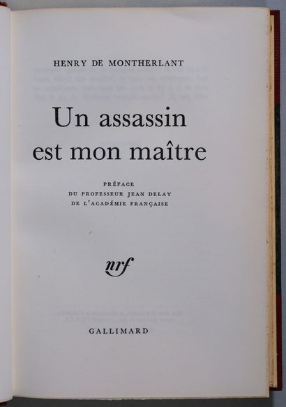 MONTHERLANT (Henry de). Un assassin est mon...