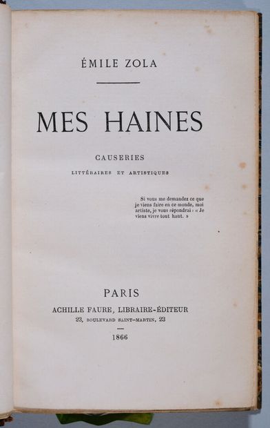 ZOLA (Émile). Mes haines. Causeries littéraires...