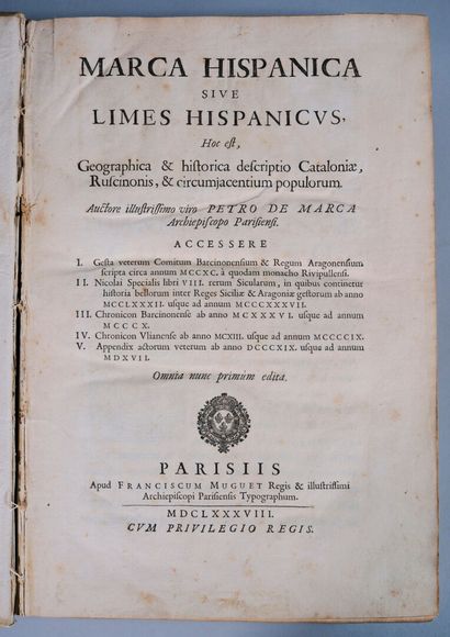 MARCA (Pierre de). Marca hispanica, sive...