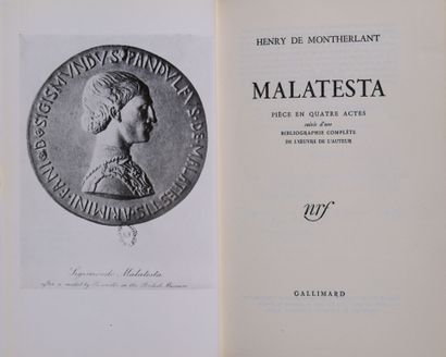 MONTHERLANT (Henry de). Malatesta. Pièce...
