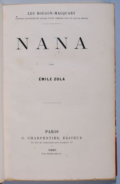 ZOLA (Émile). Nana. Paris, Charpentier, 1880....