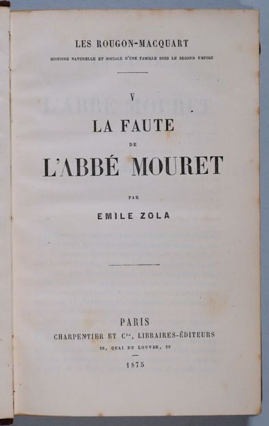 ZOLA (Émile). La faute de l'abbé Mouret....