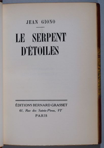 GIONO (Jean). Le serpent d'étoiles. Paris,...