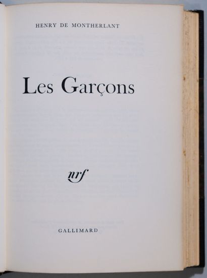 MONTHERLANT (Henry de). Les garçons. Paris,...