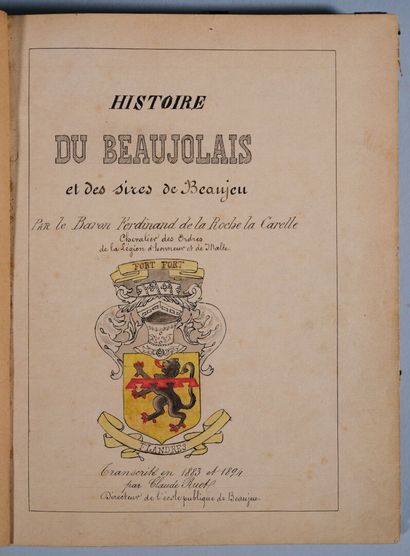 [Manuscrit]. [Beaujolais]. LA ROCHE LA CARELLE...