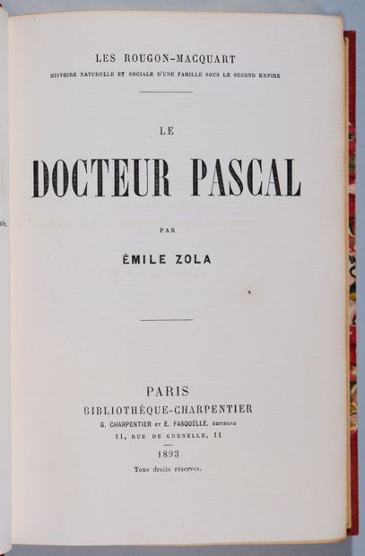 ZOLA (Émile). Le docteur Pascal. Paris, Charpentier...