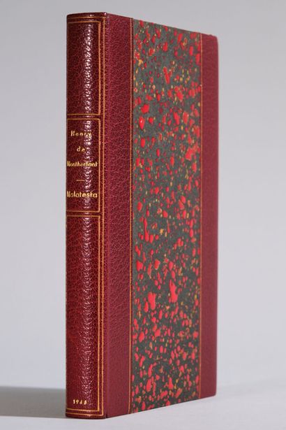 MONTHERLANT (Henry de). Malatesta. Pièce...