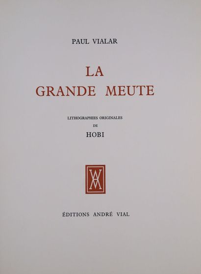 [Vénerie]. HOBI. VIALAR (Paul). La grande...