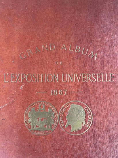 [Exposition Universelle]. Grand album de...