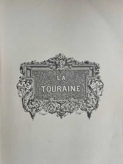 BOURASSE (L'abbé). 
La Touraine histoire...