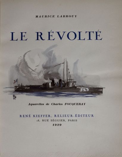 FOUQUERAY. LARROUY (Maurice). Le révolté....