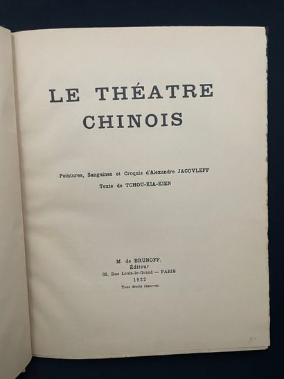 IACOVLEFF. TCHOU-KIA-KIEN. Le théâtre chinois....